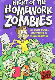 Night of the Homework Zombies (Scott Nickel)