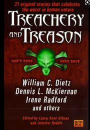 Treachery and Treason (Laura Anne Gilman and Jennifer Heddle)