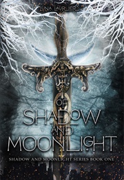 Of Shadow and Moonlight (Luna Laurier)