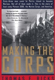 Making the Corps (Thomas E. Ricks)