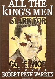 All the King&#39;s Men (Robert Penn Warren)