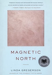 Magnetic North (Linda Gregerson)