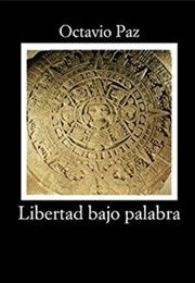 Libertad Bajo Palabra. Obra Poética (1935-1957) (Octavio Paz)