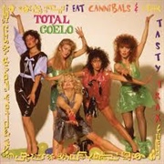 I Eat Cannibals - Total Coelo