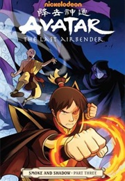 Avatar: The Last Airbender - Smoke and Shadow, Part 3 (Smoke and Shadow, #3) Avatar: The Last Airben (Gene Luen Yang)