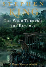 The Wind Through the Keyhole (The Dark Tower 4.5) (Stephen King)