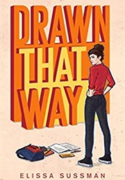 Drawn That Way (Elissa Sussman)