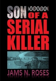 Son of a Serial Killer (Jams N. Roses)