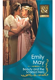 Beauty and the Scarred Hero (Emily May)