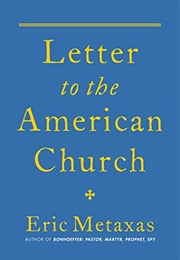 Letter to the American Church (Eric Metaxas)