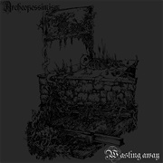 Archeopessimism - Wasting Away