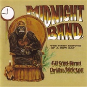 Gil Scott-Heron &amp; Brian Jackson - Midnight Band: The First Minute of a New Day