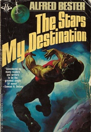 The Stars My Destination (Alfred Bester)