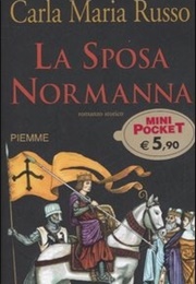 La Sposa Normanna (Carla Maria Russo)