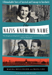 The Nazis Knew My Name (Magda Hellinger and Maya Lee With David Brewster)