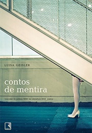 Contos De Mentira (Luisa Geisler)