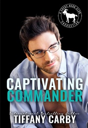 Captivating Commander (Tiffany Carby)