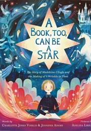 A Book, Too, Can Be a Star (Jennifer Adams)