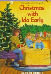 Christmas With Ida Early (Robert Burch)