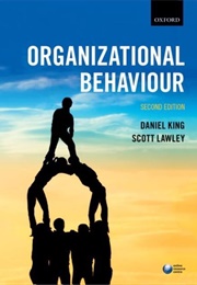 Organizational Behaviour (Daniel King)