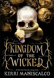 Kingdom of the Wicked (Kerri Maniscalco)