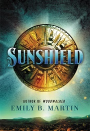 Sunshield (Emily B. Martin)