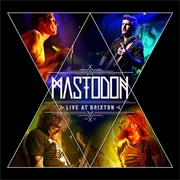 Live at Brixton (Mastodon, 2014)