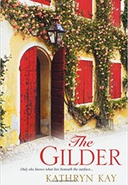 The Gilder (Kathryn Kay)