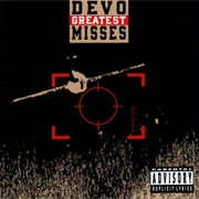 Devo - Greatest Misses