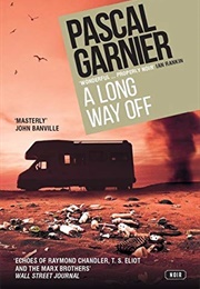 A Long Way off (Pascal Garnier)