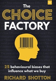 The Choice Factory (Richard Shotton)