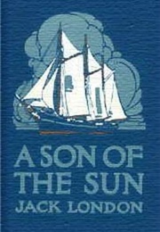 A Son of the Sun (Jack London)