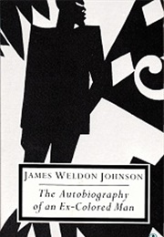 The Autobiography of an Ex-Colored Man (James Weldon Johnson)