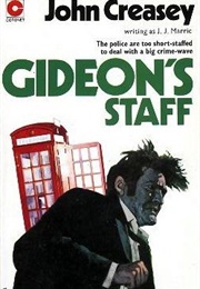 Gideon&#39;s Staff (J.J. Marric)