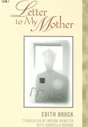 Letter to My Mother (Edith Bruck)