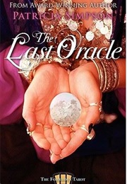 The Last Oracle (Patricia Simpson)