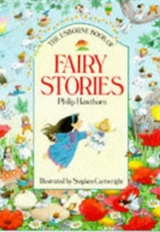 The Usborne Book of Fairy Stories (Philip Hawthorn)