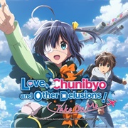 Love, Chunibyo &amp; Other Delusions: Take on Me