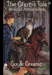 The Ghatti&#39;s Tale: Finders Seekers (Gayle Greeno)