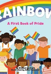 Rainbow: A First Book of Pride (Michael Genhart)