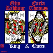 King &amp; Queen (Otis Redding &amp;  Carla Thomas, 1967)