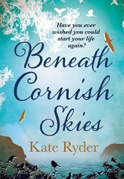 Beneath Cornish Skies (Kate Ryder)