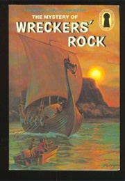 The Mystery of the Wreckers&#39; Rock (William Arden)