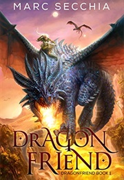 Dragonfriend (Marc Secchia)