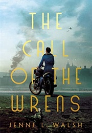 The Call of the Wrens (Jenni L. Walsh)