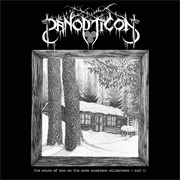 Panopticon - The Scars of Man on the Once Nameless Wilderness I and II