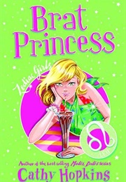 Brat Princess (Cathy Hopkins)