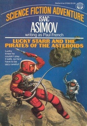 Lucky Starr and the Pirates of the Asteroids (Paul French)