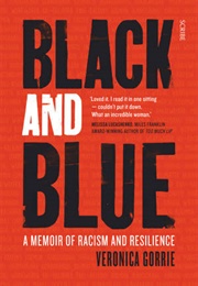 Black and Blue: A Memoir of Racism and Resilience (Veronica Gorrie)