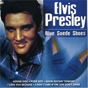 &quot;Blue Suede Shoes,&quot; Elvis Presley (1956)